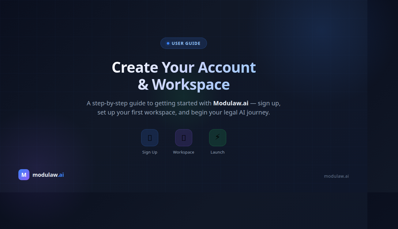 Create Your Account & Workspace for Modulaw.ai — A Step-by-Step Guide